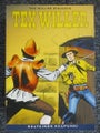 Tex Willer Kirjasto  22 , Kultainen kaupunki . Egmont kustannus 2014 .