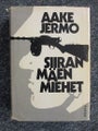 Aake Jermo . Siiranm&auml;en miehet .Otava 1977 .