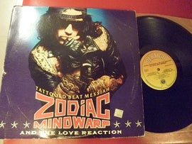 Zodiac Minowarp and the love reaction , Tattoo beat messiah . Vertigo records 1988